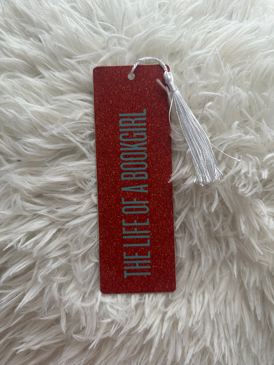 The Life Of A Bookgirl Bookmark